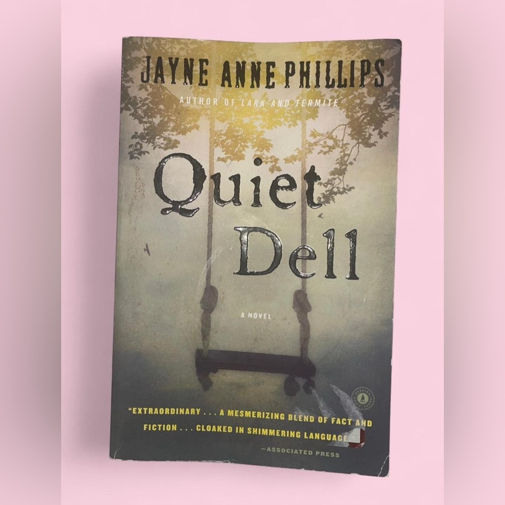‘Quiet Dell’ book | Jayne Anne Phillips